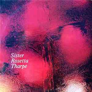Sister Rosetta Tharpe - Sister Rosetta Tharpe album