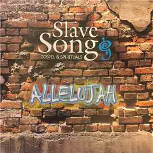 Slave Song - Allelujah album