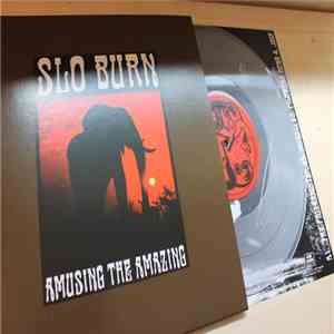 Slo Burn - Amusing The Amazing album