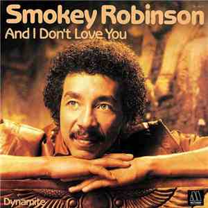 Smokey Robinson - And I Don't Love You album