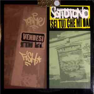 Sottotono - (Sei Tu) Che Mi Dai album