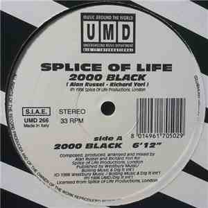 Splice Of Life - 2000 Black album