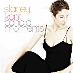 Stacey Kent - Candid Moments album