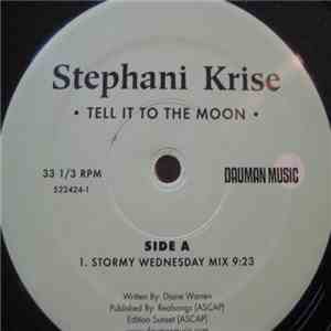 Stephani Krise - Tell It To The Moon (Ralphi Rosario Mixes) album