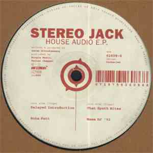 Stereo Jack - House Audio E.P. album