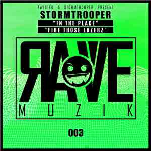 Stormtrooper - In The Place / Fire Those Lazerz album