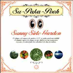 Su-Paka-Pooh - Sunny Side Garden album
