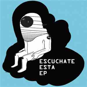 Superaquello - Escuchate Esta E.P. album