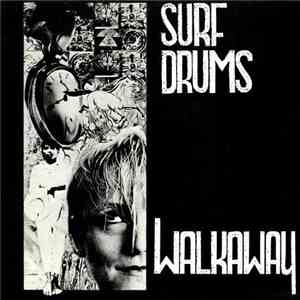 Surf Drums - Walkaway album