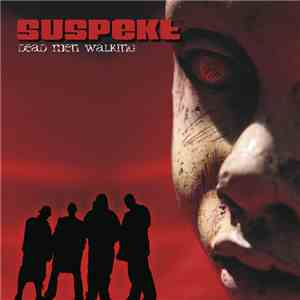 Suspekt - Dead Men Walking album
