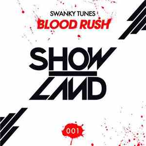 Swanky Tunes - Blood Rush album