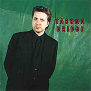Tacoma Bridge - Tacoma Bridge album
