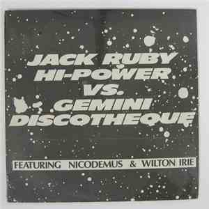 Tad A. Dawkins - Jack Ruby High-Power Vs. Gemini Discotheque Feat Nicodemus & Wilton Irie album