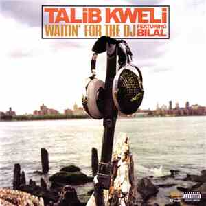 Talib Kweli - Waitin' For The DJ / Guerilla Monsoon Rap album
