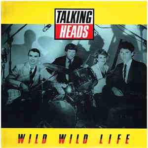 Talking Heads - Wild Wild Life album
