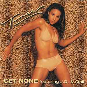 Tamar Featuring J.D. & Amil - Get None album