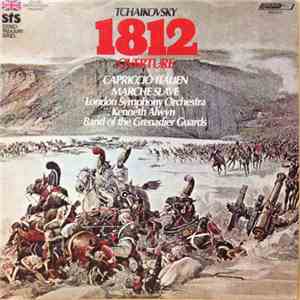 Tchaikovsky, Kenneth Alwyn, The London Symphony Orchestra - 1812 Overture · Capriccio Italien · Marche Slave album