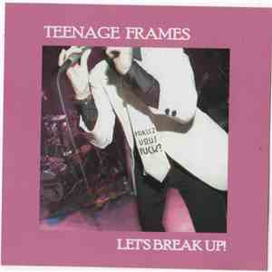 Teenage Frames - Let's Break Up! album