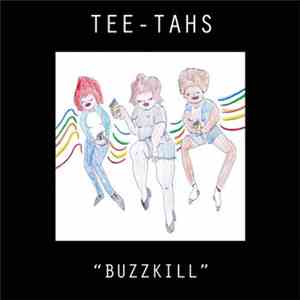 Tee-Tahs - Buzzkill album