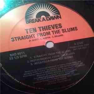 Ten Thieves - Straight From The Slums album