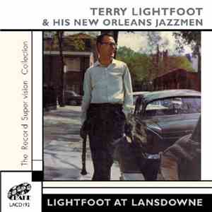 Terry Lightfoot & His New Orleans Jazzmen - Lightfoot At Lansdowne album