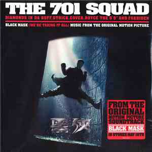 The 701 Squad - Black Mask (We're Taking It All) album