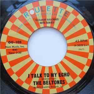 The Beltones  / The Monotones - I Talk To My Echo / Book Of Love album