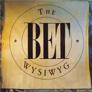 The Bet - Wysiwyg album
