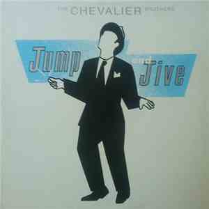 The Chevalier Brothers - Jump And Jive album