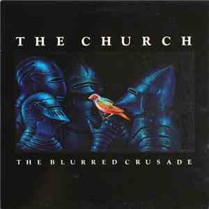 The Church - The Blurred Crusade album