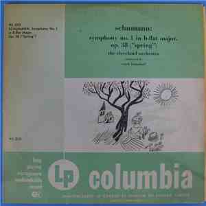 The Cleveland Orchestra, Erich Leinsdorf, Schumann - Symphony No. 1 In B-Flat Major, Op. 38 ("Spring") album