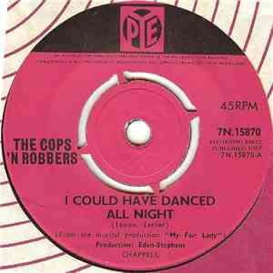 The Cops'n Robbers - I Could Have Danced All Night album