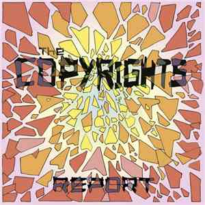 The Copyrights - Report album