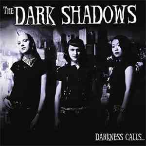 The Dark Shadows - Darkness Calls album