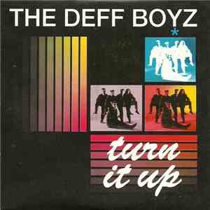 The Deff Boyz - Turn It Up album