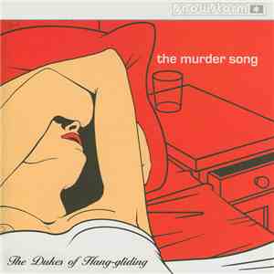 The Dukes Of Hang-gliding - The Murder Song album