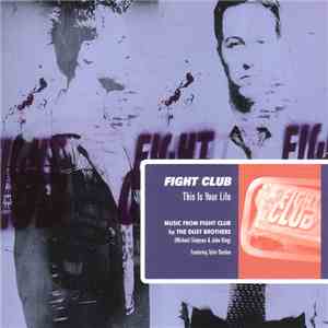 The Dust Brothers - Fight Club - This Is Your Life album
