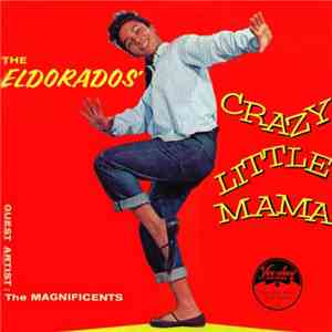 The Eldorados - Crazy Little Mama album