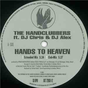 The Handclubbers Ft. DJ Chris  & DJ Alex  - Hands To Heaven album