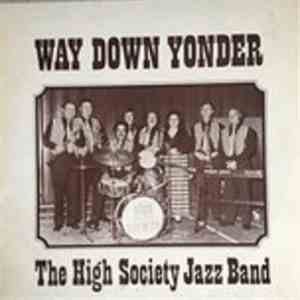 The High Society Jazz Band - Way Down Yonder album