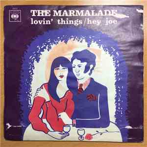 The Marmalade - Lovin' Things / Hey Joe album