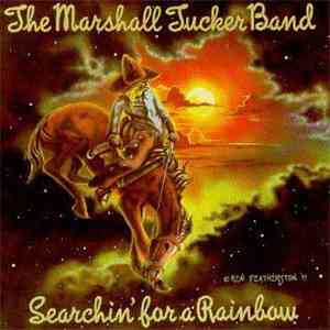The Marshall Tucker Band - Searchin' For A Rainbow album