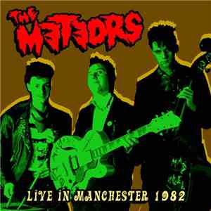 The Meteors  - Live In Manchester 1982 album