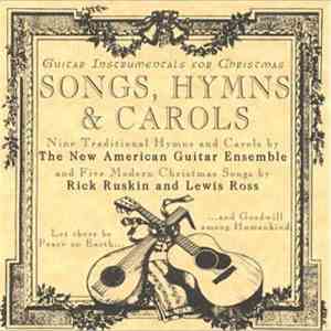 The New American Guitar Ensemble ; Rick Ruskin and Lewis Ross  - Songs, Hymns & Carols album