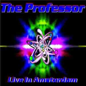 The Professor  - Live In Amsterdam album