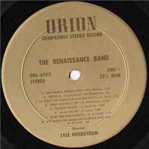 The Renaissance Band • Lyle Nordstrom - Works By Hassler, Isaac, Praetorius, Senfl, Et Al album