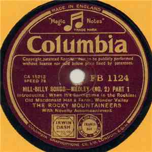 The Rocky Mountaineers - Hill-Billy Songs — Medley (No. 2) album