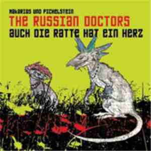 The Russian Doctors - Auch Die Ratte Hat Ein Herz album