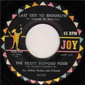 The Scott Bedford Four - Last Exit To Brooklyn / Now I'm At The Top! (How Do I Stay Here?) album