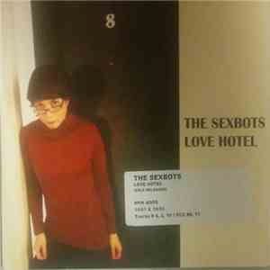 The Sexbots - Love Hotel album